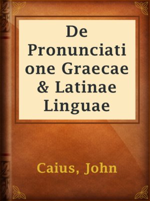 cover image of De Pronunciatione Graecae & Latinae Linguae